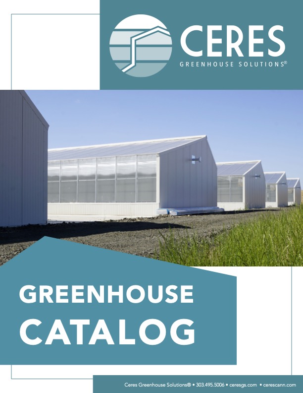 Ceres Cannabis Greenhouse Catalog